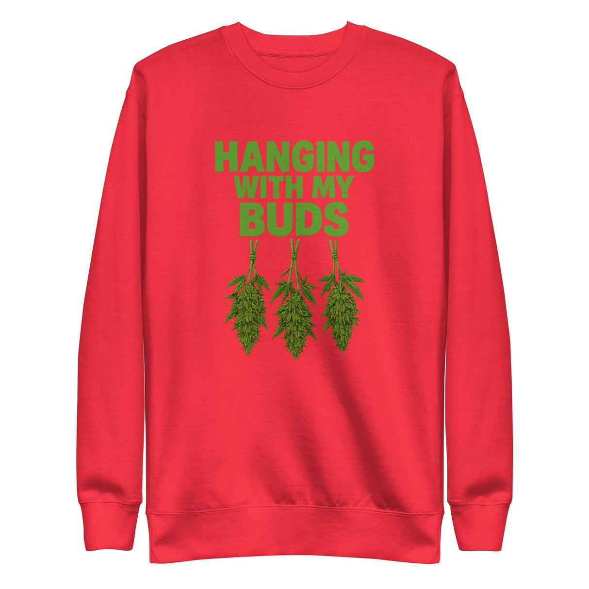 Hanging With My Buds Unisex Premium Sweatshirt – Soft Fleece