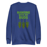 Hanging With My Buds Unisex Premium Sweatshirt – Soft Fleece