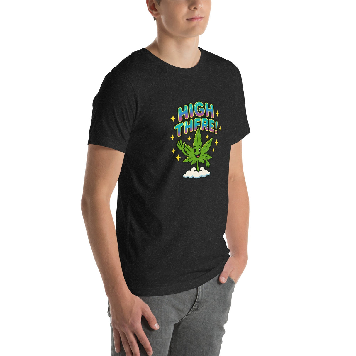 High There! Unisex T-Shirt