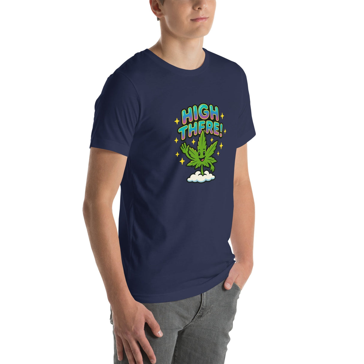 High There! Unisex T-Shirt