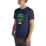 High There! Unisex T-Shirt