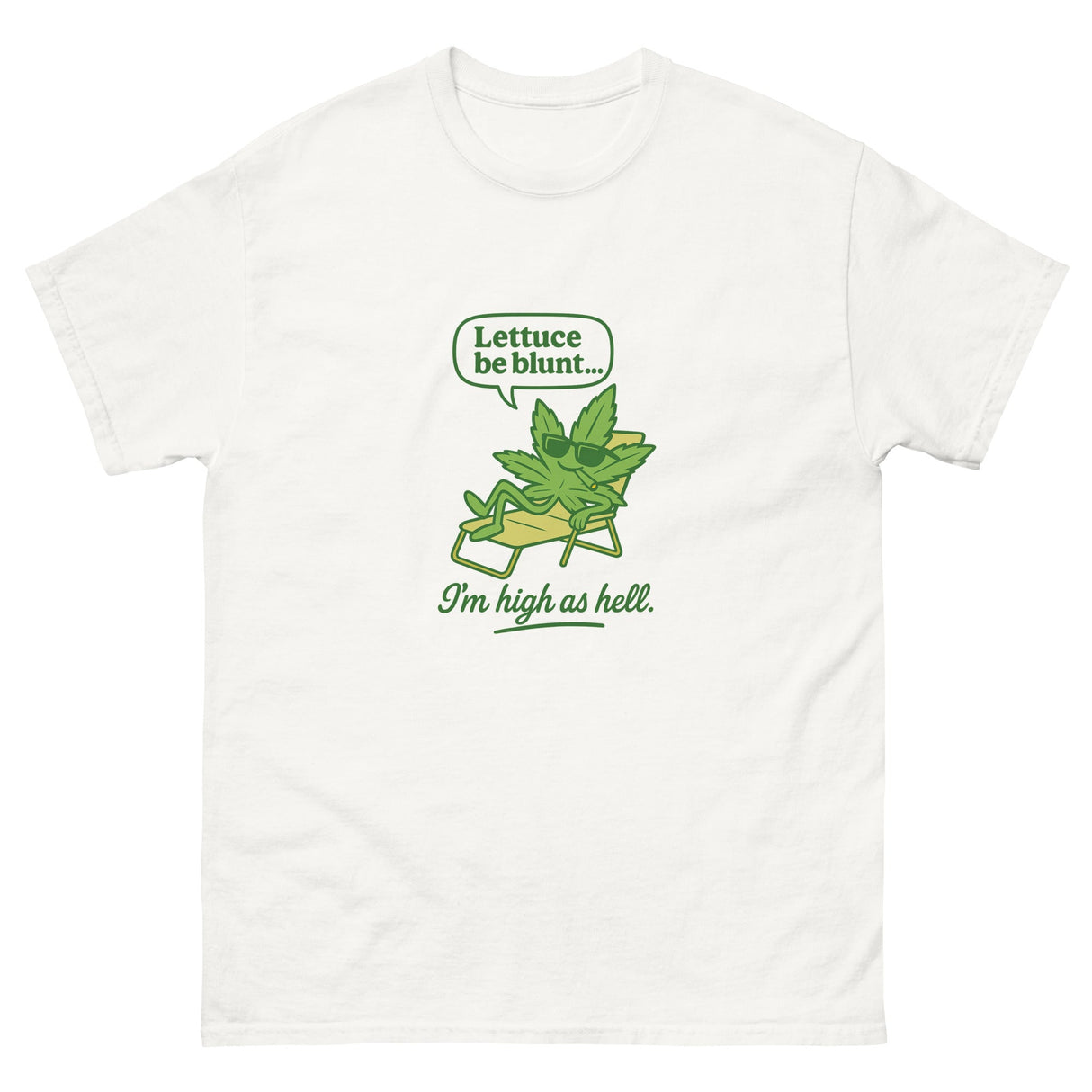 Let’s Be Blunt! Unisex T-Shirt – Classic Cotton Tee