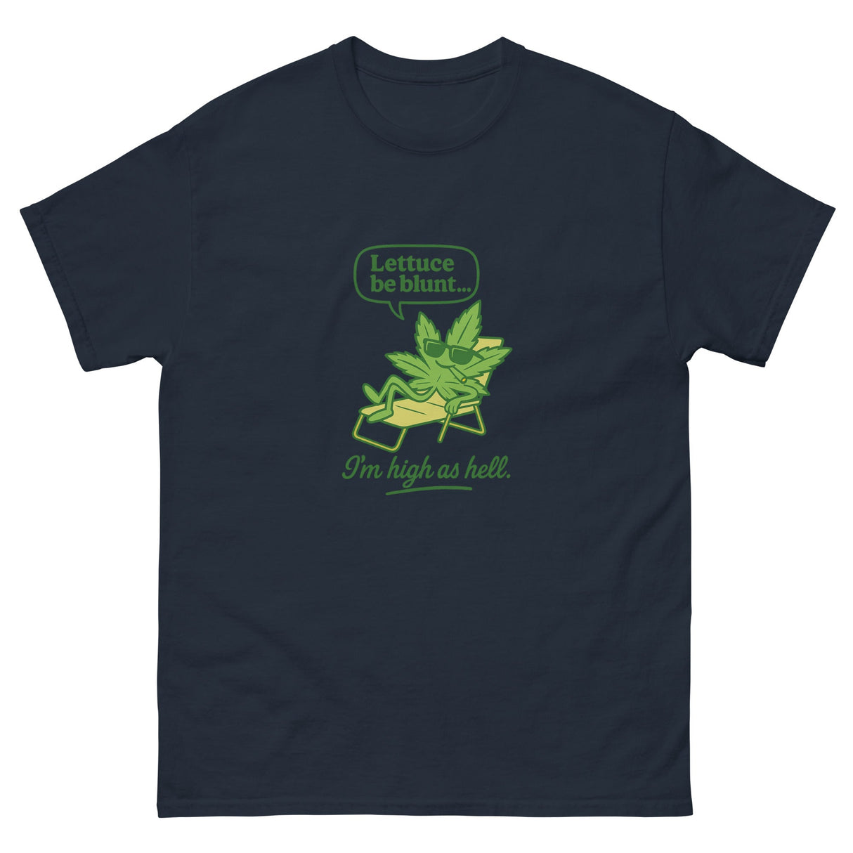 Let’s Be Blunt! Unisex T-Shirt – Classic Cotton Tee
