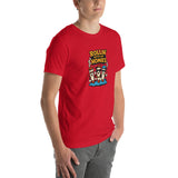 Rollin With My Homies! Unisex T-Shirt – Soft & Lightweight