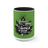Sativa to Change the Things I Can Cannabis Coffee Mug