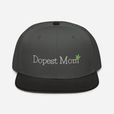 Dopest Mom Cannabis Snapback Hat