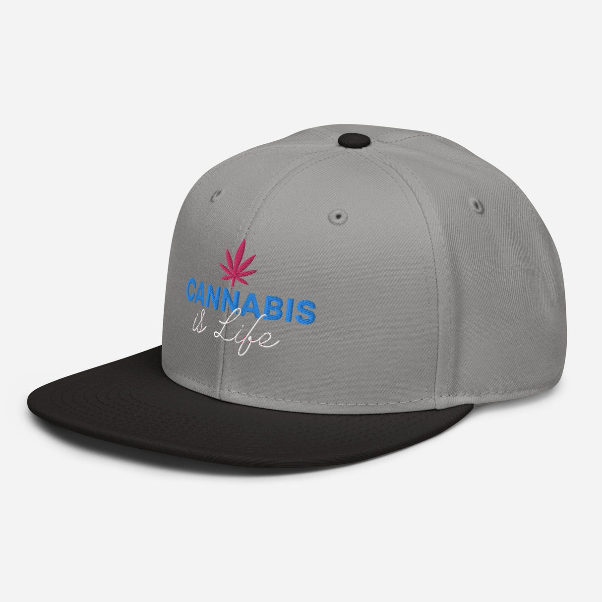 Cannabis is Life Snapback Hat