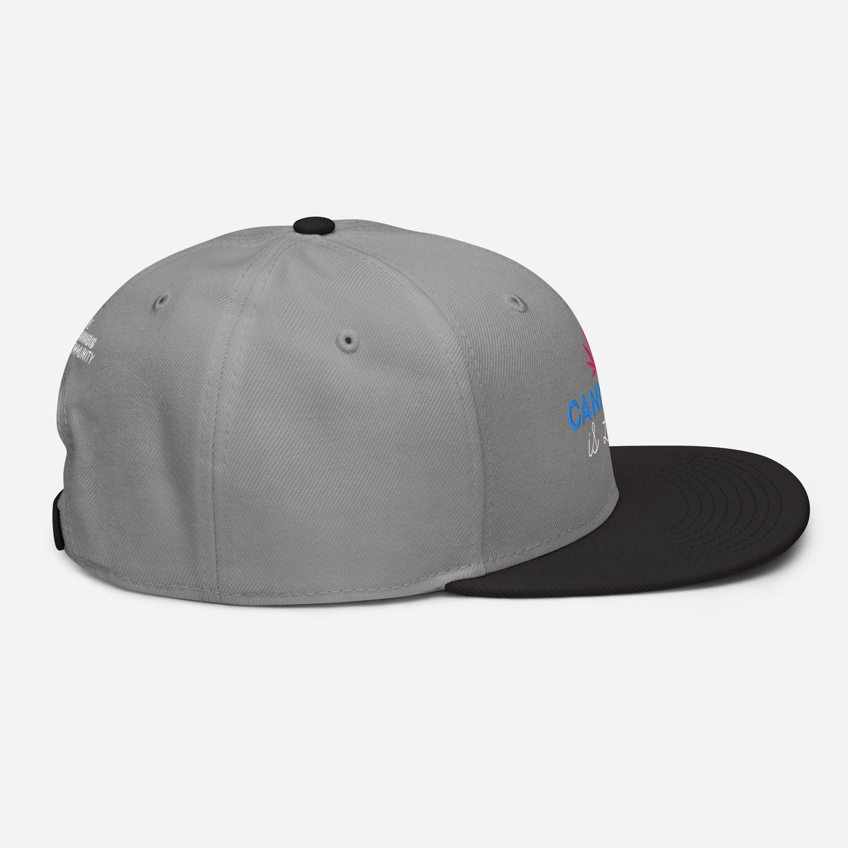 Cannabis is Life Snapback Hat