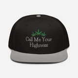 Call Me Your Highness Snapback Hat