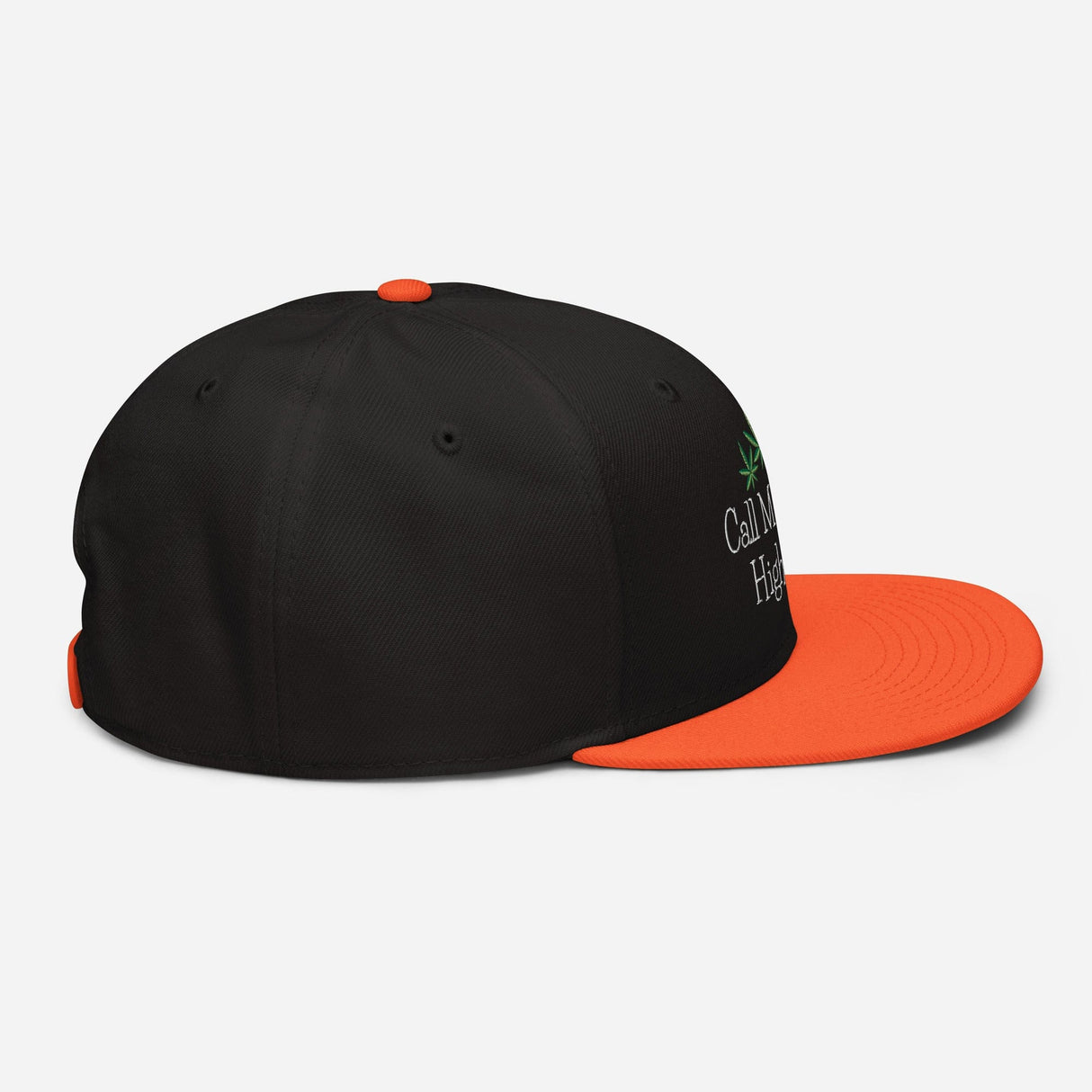 Call Me Your Highness Snapback Hat