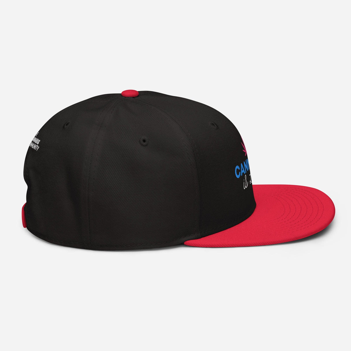 Cannabis is Life Snapback Hat