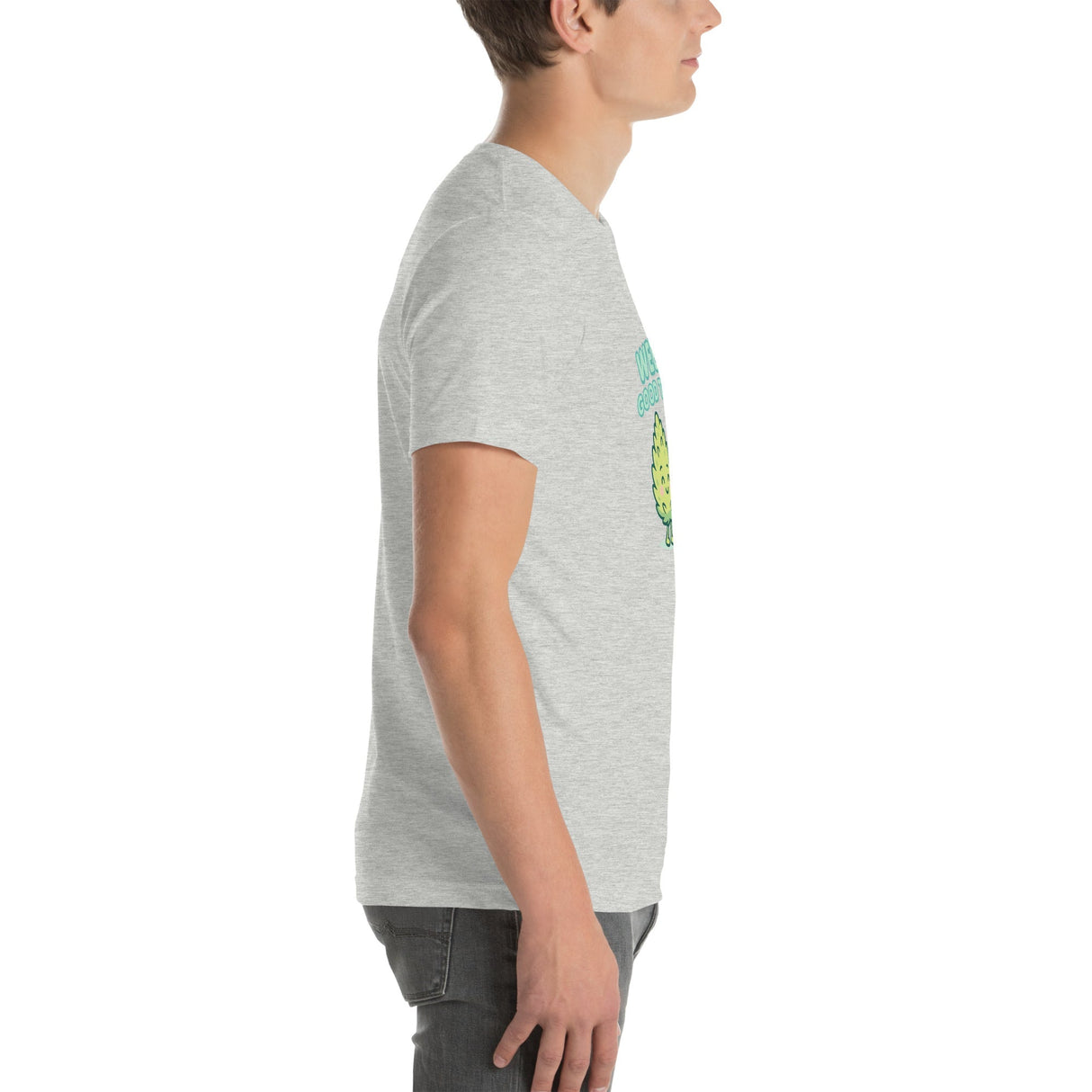Weed Be Good Together! Unisex T-Shirt – Soft & Lightweight