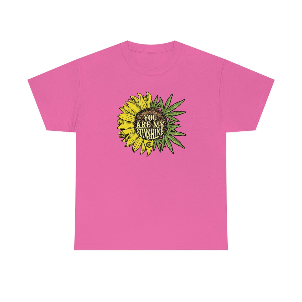 You Are My Sunshine Cannabis Weed Shirts