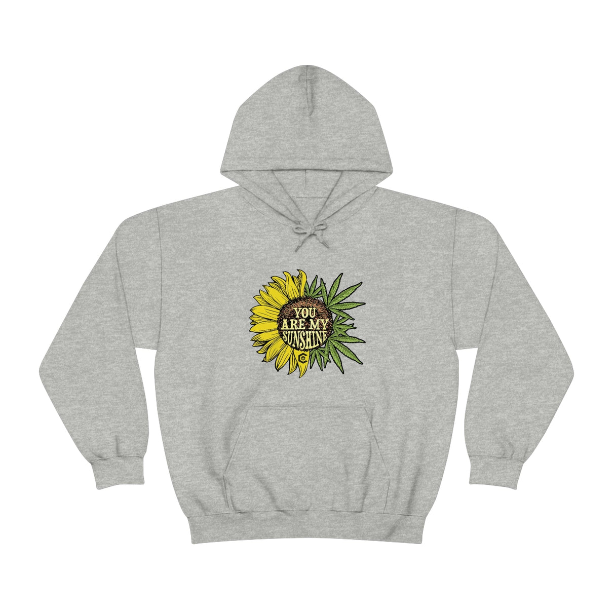 You Are My Sunshine Weed Hoodie