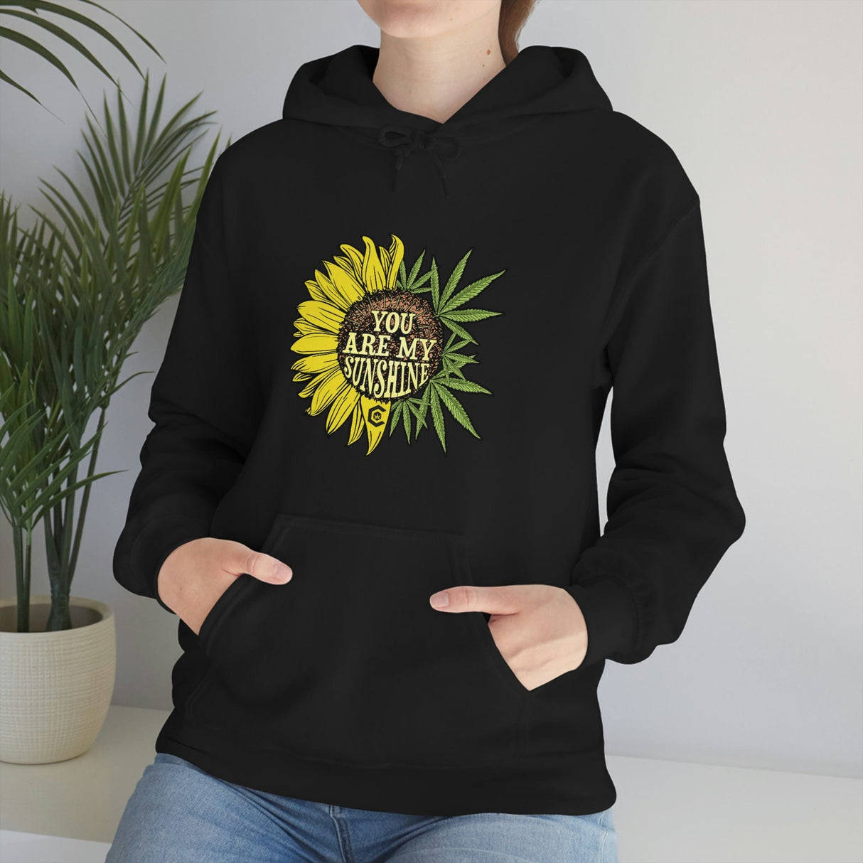 You Are My Sunshine Weed Hoodie