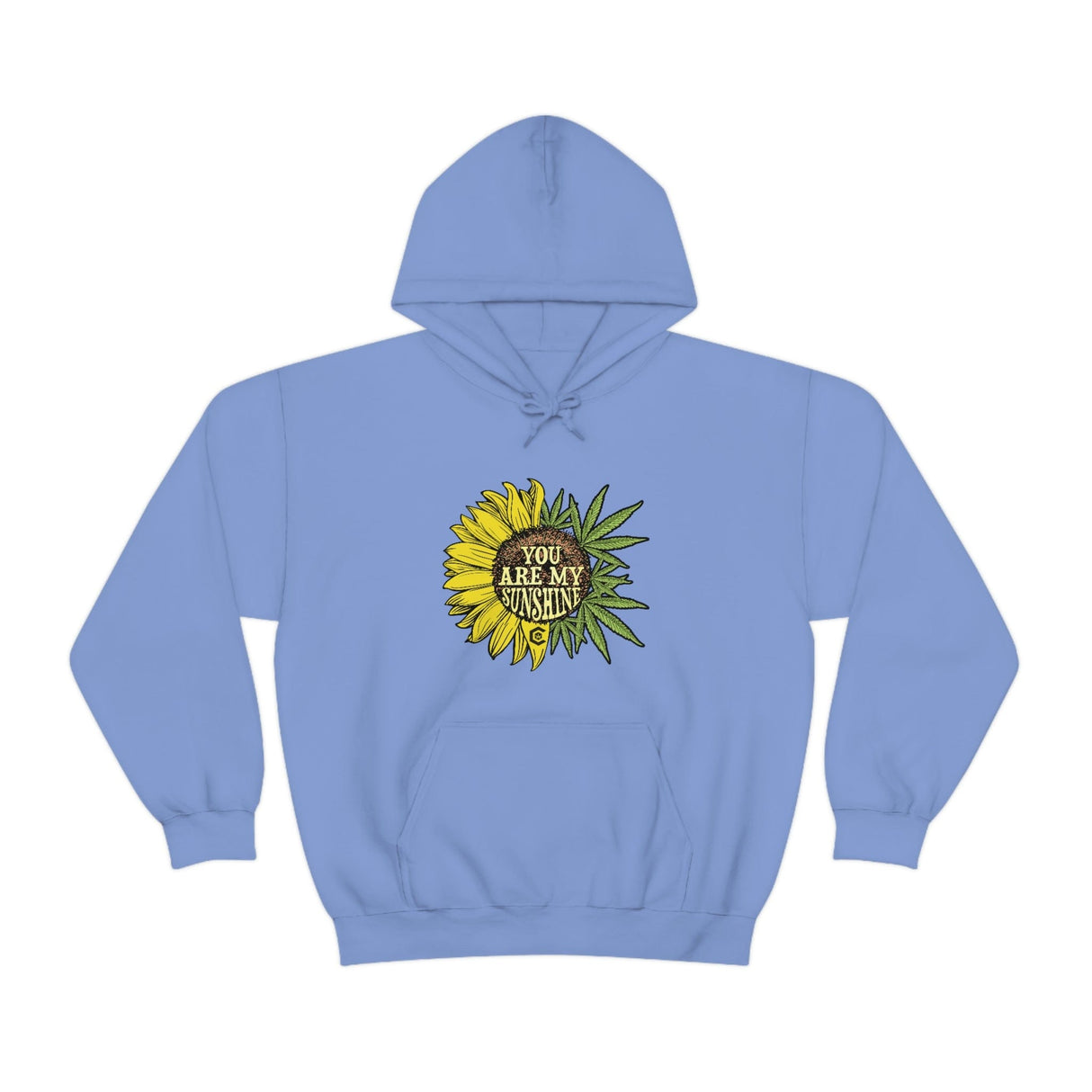 You Are My Sunshine Weed Hoodie