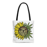 You Are My Sunshine Marijuana Tote Bag
