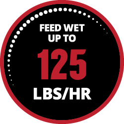 Feed wet up to 125 lbs per hour