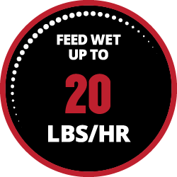 Feed wet up to 20 lbs per hour