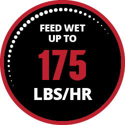Feed wet up to 175 lbs per hour